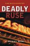 [Mac McClellan Mystery 02] • Deadly Ruse